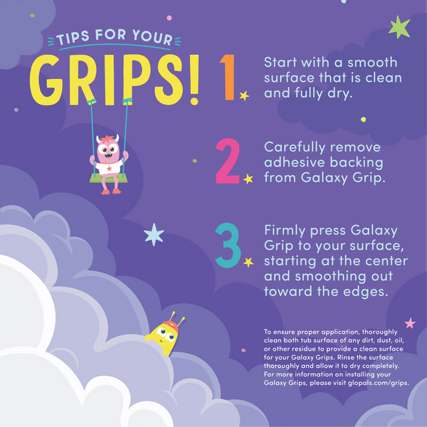 Galaxy Grips: Non-slip Bathtub Stickies - Ages 18mths+