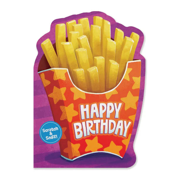 GC: Happy Birthday French Fries - Scratch & Sniff