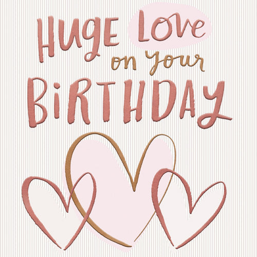GC: Huge Love - Birthday Card