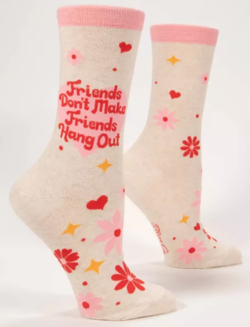 Friends Don't Make Friends Hang Out Women's Crew Socks - Size 5-10