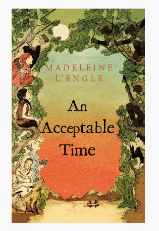 CB: A Wrinkle in Time #5: An Acceptable Time - Ages 10+