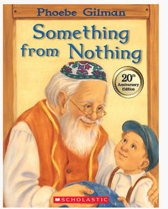 PB: Something from Nothing - Ages 3+