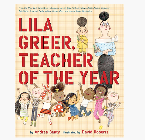 PB: The Questioneers: Lila Greer, Teacher of the Year - Ages 4+