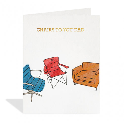 Chairs To You - Father's Day Card