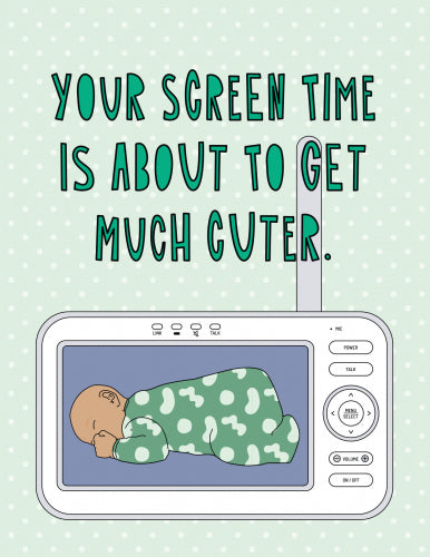 GC: Cuter Screen Time - New Baby Card