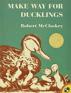 PB: Make Way for Ducklings (Caldecott Medal) - Ages 3+