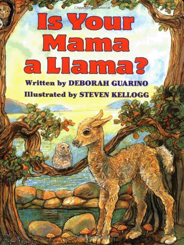 Is Your Mama a Llama? Ages 3-5