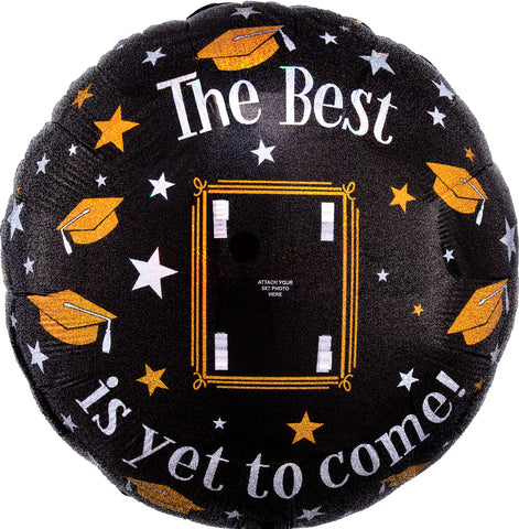 The Best is Yet to Come Balloon 32"
