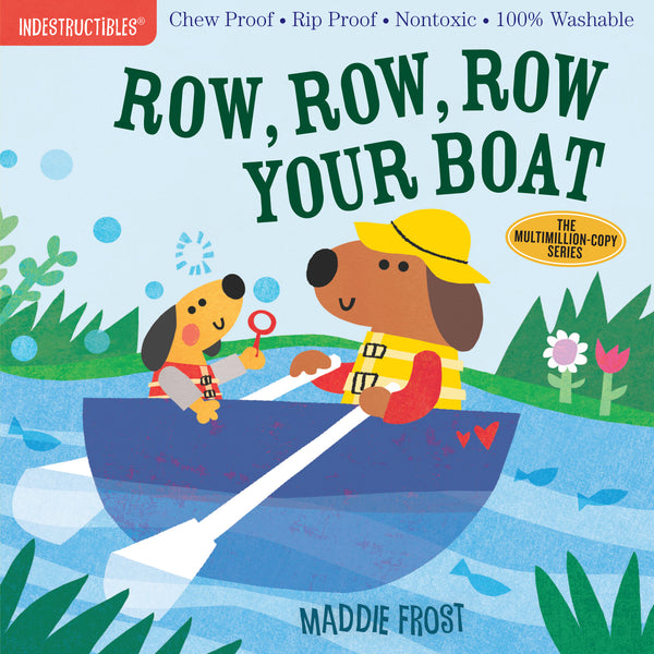 PB: Indestructibles: Row, Row, Row Your Boat - Ages 0+