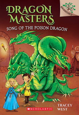 ECB: Dragon Masters #5: Song of the Poison Dragon - Ages 6+