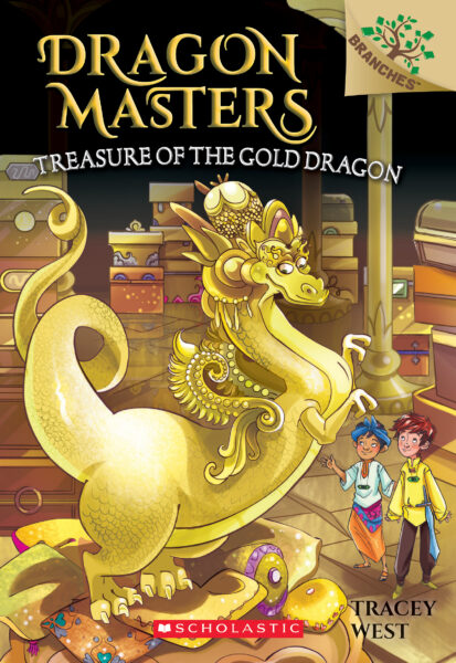Treasure of the Gold Dragon (Dragon Masters #12) Ages 6+