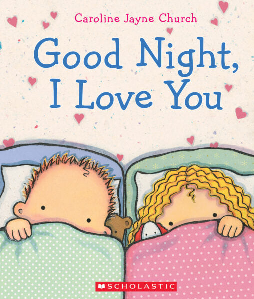 Good Night, I Love You Age 3-5
