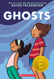 Ghosts (Will Eisner Winner) Ages 8+