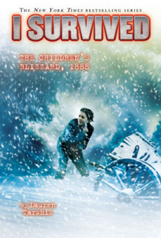 I Survived the Children's Blizzard, 1888 (I Survived #16) - Ages 7+