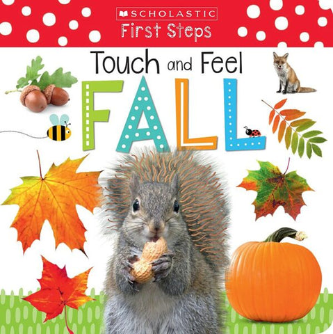 Touch and Feel Fall: Scholastic Early Learners