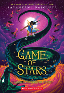 CB: Kiranmala and the Kingdom Beyond #2: Game of Stars - Ages 8+