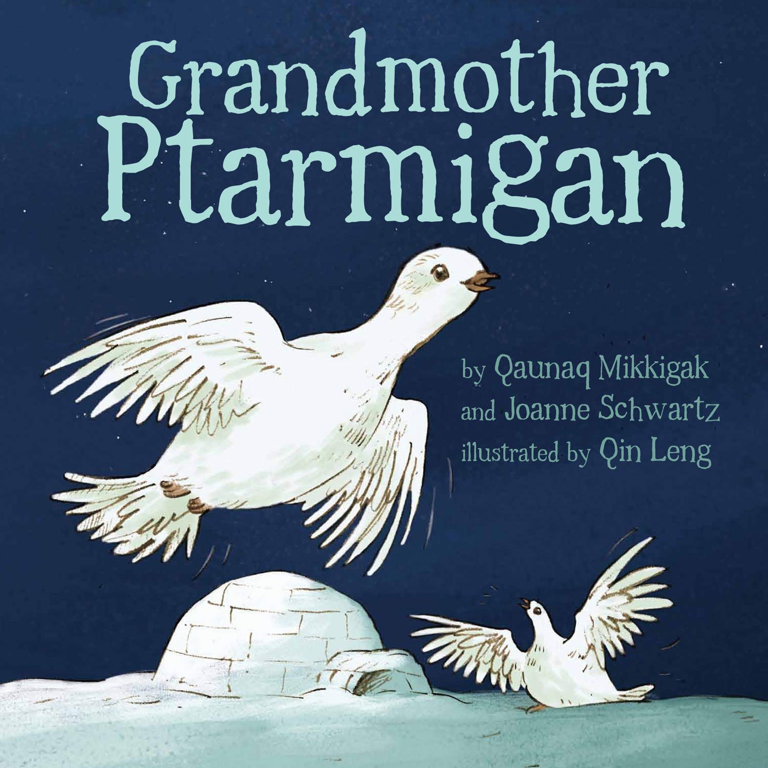 Grandmother Ptarmigan - Ages 3+