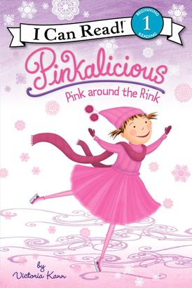 Pinkalicious: Pink Around the Rink (Level 1 Reader) - Ages 4+