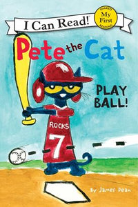 ECB: Pete the Cat: Play Ball! (My First Reader) - Ages 4+