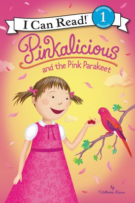 Pinkalicious: and the Pink Parakeet (Level 1 Reader) - Ages 4+
