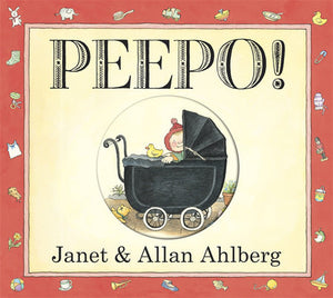 Peepo! - Ages 0+