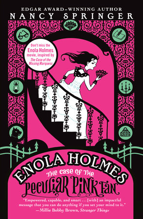The Case of the Peculiar Pink Fan (Enola Holmes #4) - Ages 8+