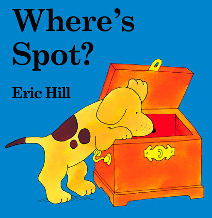BB: Spot: Where's Spot? (Lift-the-flap) - Ages 1+