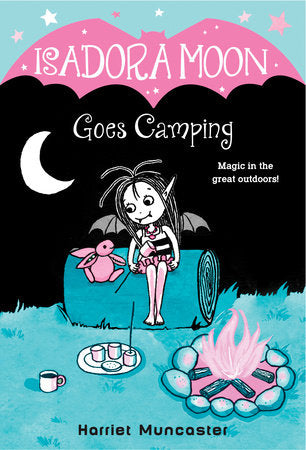 ECB: Isadora Moon #2: Isadora Moon Goes Camping - Ages 6+