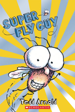 Super Fly Guy (Level 2 Reader) - Ages 4+