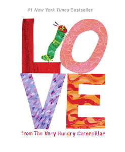 Love From The Very Hungry Caterpillar - Ages 3+