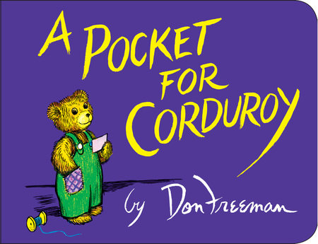 BB: A Pocket for Corduroy - Ages 0+