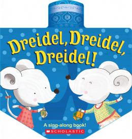 BB: Dreidel, Dreidel, Dreidel: A Sing-Along Book - Ages 2+