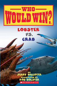 Lobster vs. Crab (Who Would Win?) Ages 6+
