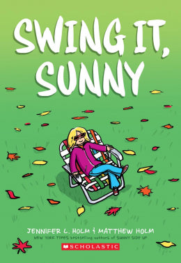 Swing It, Sunny (Sunny #2) - Ages 8+