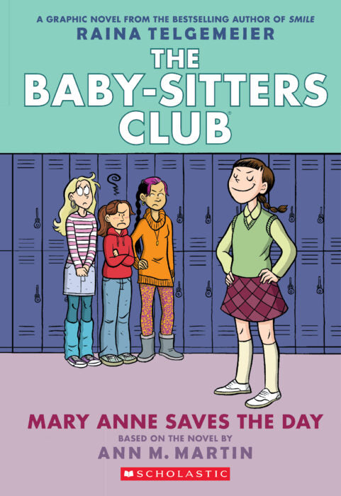 Mary Anne Saves the Day (Baby-Sitter's Club Graphix #3) Ages 8+