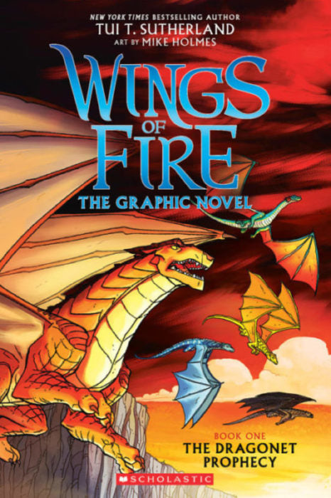 The Dragonet Prophecy (Wings of Fire Graphix #1) Ages 8+