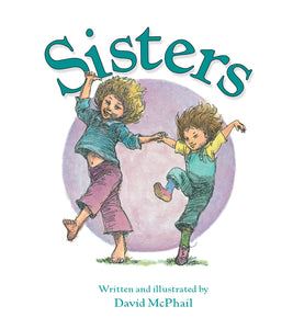 Sisters - Ages 2+