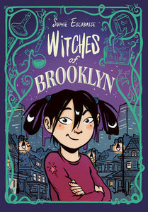 CB: Witches of Brooklyn #1: Witches of Brooklyn - Ages 8+