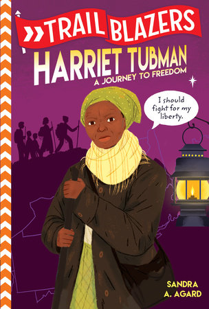 Harriet Tubman: a Journey to Freedom (Trailblazers) Ages 8+