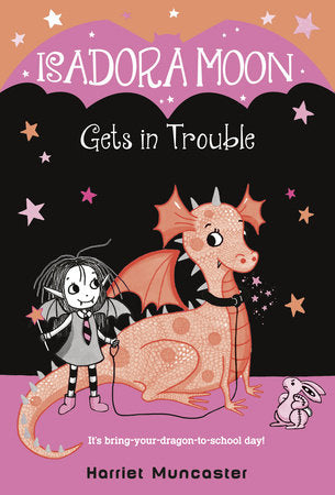 ECB: Isadora Moon #8: Isadora Moon Gets in Trouble - Ages 6+