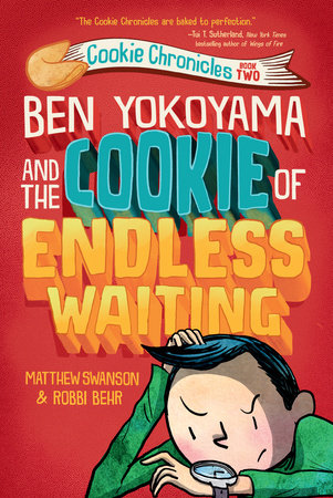 CB: the Cookie Chronicles #2: Ben Yokoyama and the Cookie of Endless Waiting - Ages 8+