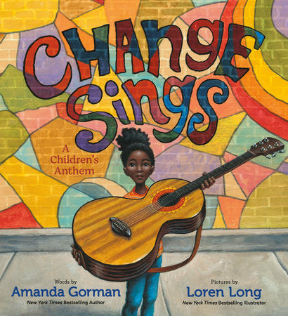 Change Sings: a Children's Anthem - Ages 4+