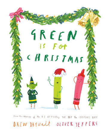 Green is for Christmas - Ages 4+