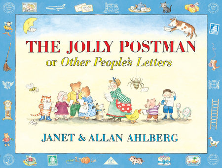 The Jolly Postman or Other People's Letters - Ages 3+