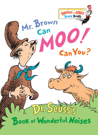 Mr. Brown Can Moo! Can You? - Ages 0+