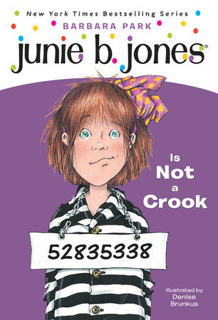 Junie B. Jones is Not a Crook (Junie B. Jones #9) - Ages 6+