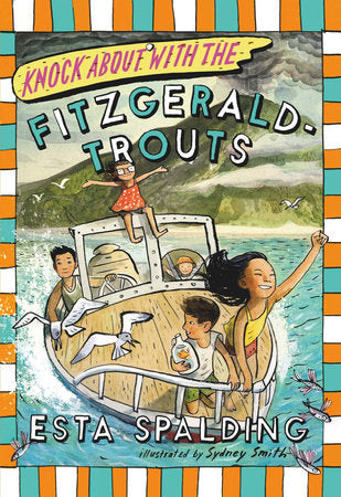 Knock About with the Fitzgerald-Trouts (The Fitzgerald-Trouts #2) Ages 8+