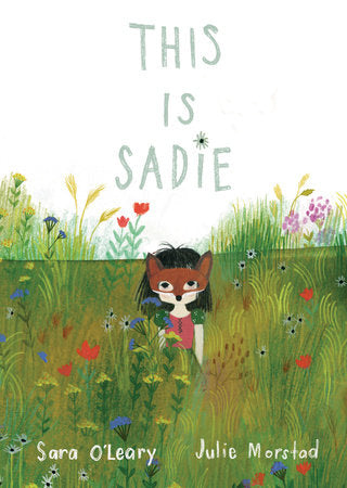 This is Sadie - Ages 0+