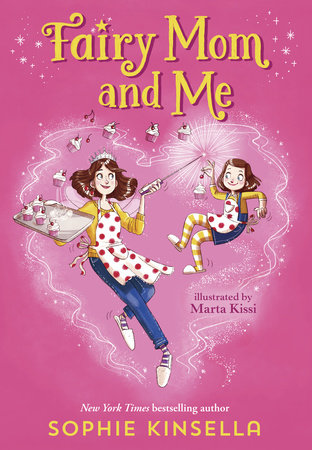 Fairy Mom and Me (Fairy Mom and Me #1) Ages 7+