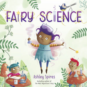 Fairy Science - Ages 3+